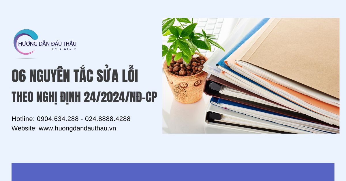 06 nguyên tắc sửa lỗi theo Nghị định 24/2024/NĐ-CP