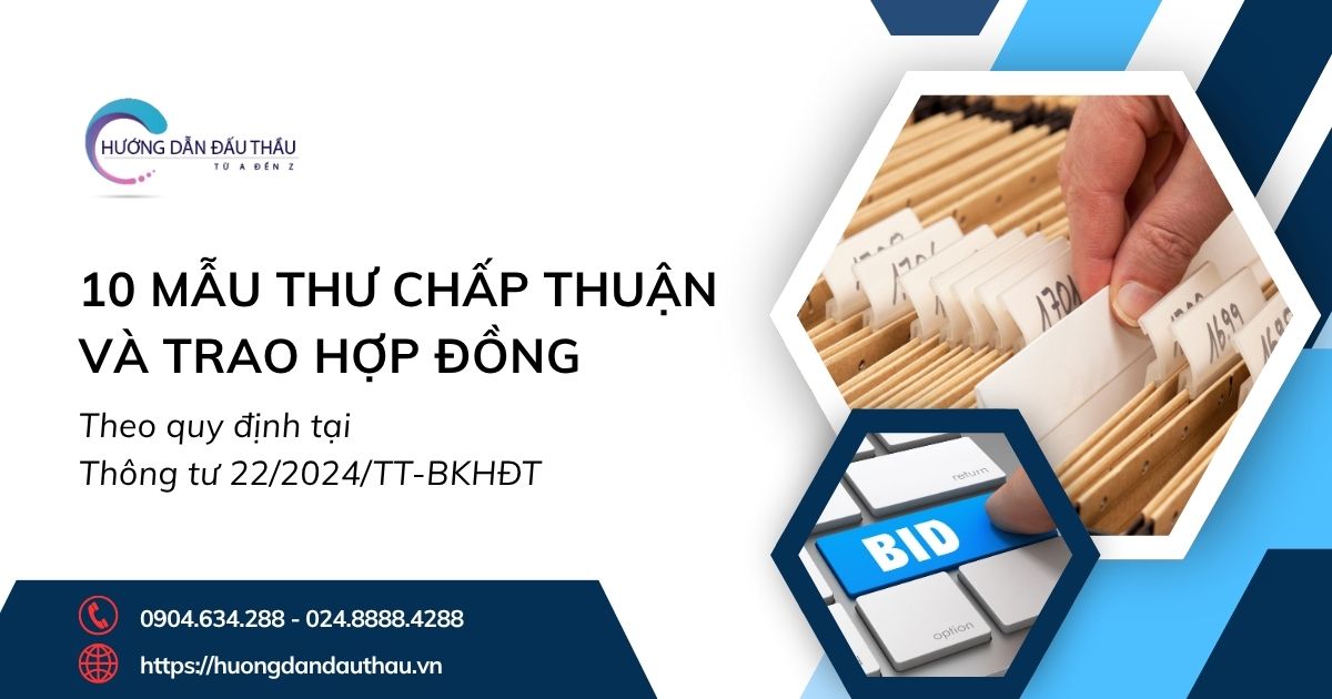 10 mẫu thư chấp thuận và trao hợp đồng theo quy định tại Thông tư 22/2024/TT-BKHĐT