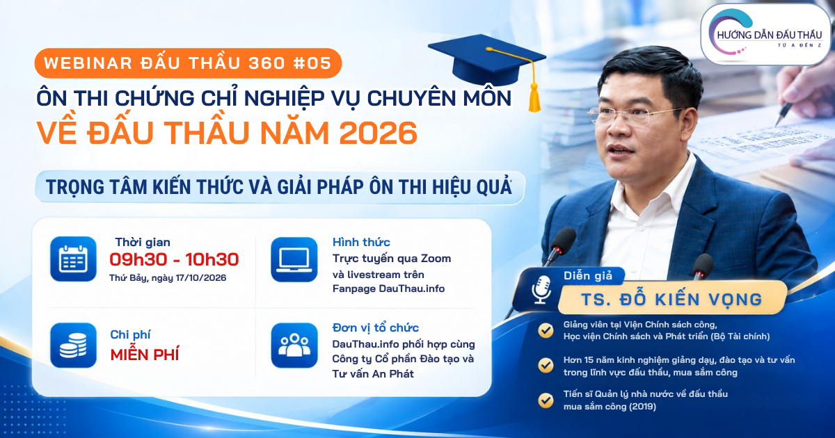 Thông tin Webinar Đấu Thầu 360 #05 và diễn giả